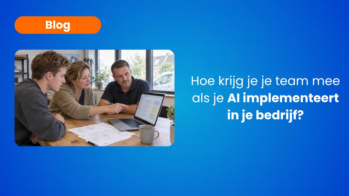 Hoe krijg je je team mee als je AI implementeert in je bedrijf?